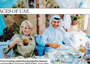 ??  ?? From hosting celebritie­s like Martha Stewart and Geoffrey Zakarian (BOTTOM), to tourists and residents alike, Arabian Tea House offers a chance enjoy the moment over a cup of tea