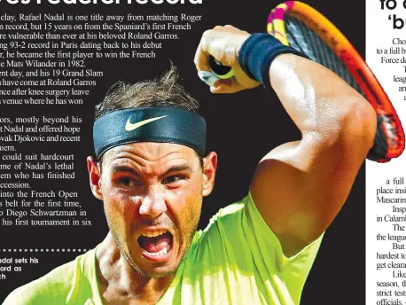  ??  ?? Spain’s tennis great Rafael Nadal sets his sights on Roger Federer’s record as he heads to next week’s French Open in Paris.