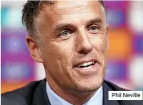  ?? ?? Phil Neville