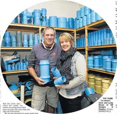  ?? Picture: WERNER HILLS ?? TOP TEAM: Co-owners Dave and Lynty Bevan of DB Designs & Plastics.