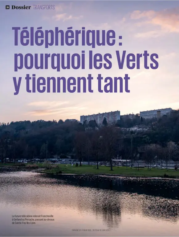  ??  ?? La future télécabine relierait Franchevil­le à Gerland ou Perrache, passant au- dessus de Sainte- Foy- lès- Lyon.