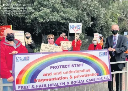  ??  ?? ● Bill Esterson MP with Labour members at the protest outside Southport & Formby hospital