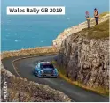  ??  ?? Wales Rally GB 2019