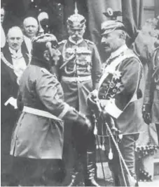  ?? GUSTAV LIERSCH & CO. ?? Kaiser Wilhelm, right, meets Gen. Hans Georg von Plessen in 1913. In 1914, the Toronto Daily Star described Wilhelm as “a militarist from his cradle, a statesman trained in the ‘indirect, crooked ways’ of Bismarck, governed by one passion, the passion...