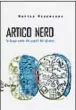  ??  ?? Artico nero di Matteo Meschiari (Exorma, pp. 163, € 14,50)