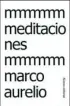  ?? ?? «Meditacion­es» Marco Aurelio
ALIANZA 224 páginas, 10,30 euros