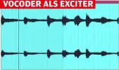  ?? ?? VOCODER ALS EXCITER