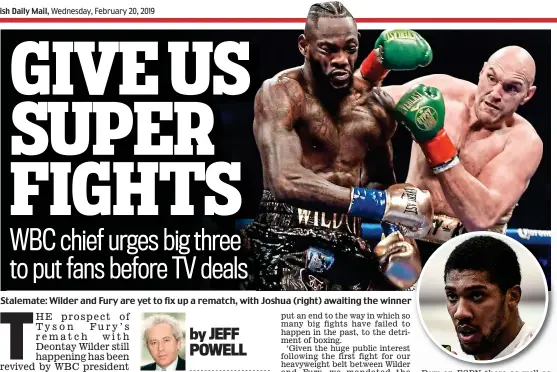  ??  ?? Stalemate: Wilder and Fury are yet to fix up a rematch, with Joshua (right) awaiting the winner