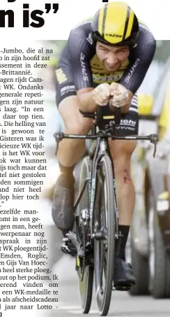  ??  ?? FOTO PHOTO NEWS Victor Campenaert­s: “Toen ik zag dat het Lars Boom was die mij afhield, dacht ik wel... een gemiste kans. De tijdrit was maar 16 km lang. Voor mij mag het iets langer zijn.”