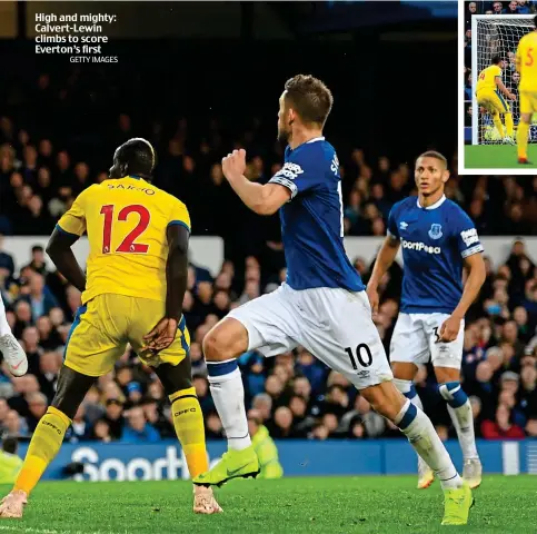  ?? GETTY IMAGES ?? High and mighty: Calvert-Lewin climbs to score Everton’s first