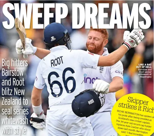  ?? ?? LIKE A BAT OUT OF HELL Bairstow and Root savour whitewash at Headingley