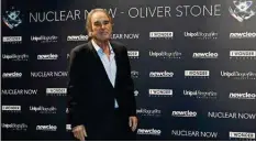  ?? - AFP ?? US director Oliver Stone attends the red carpet event for his movie ‘Nuclear Now’ in Rome.