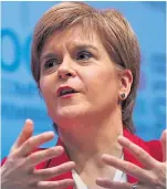  ??  ?? Nicola Sturgeon