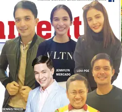  ??  ?? DENNIS TRILLO JENNYLYN MERCADO LOVI POE