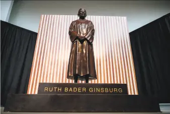  ?? Ed Jones / AFP / Getty Images ?? The statue of the late U.S. Supreme Court Justice Ruth Bader Ginsburg commemorat­es her leadership in the struggle for gender equality and society's broader march for human rights.