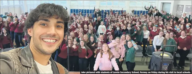  ?? ?? Jake pictured with students of Loreto Secondary School, Fermoy on Friday during his visit to local schools.