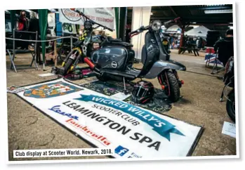  ??  ?? Club display at Scooter World, Newark, 2018.