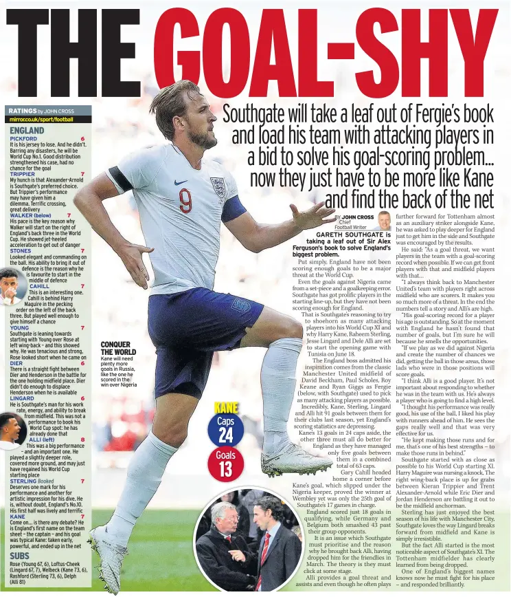  ??  ?? ENGLAND SUBS CONQUER THE WORLD Kane will need plenty more goals in Russia, like the one he scored in the win over Nigeria