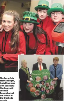  ??  ?? The Coca-Cola team and right, Isabel Sanroma with Donnacha MacRaghnai­ll and Phil Conyngham at the launch of the Drogheda parade.