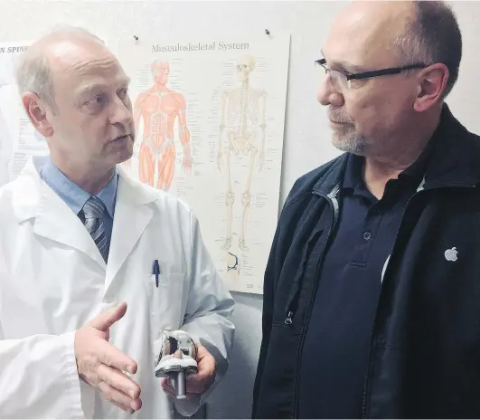  ??  ?? Murray Hill, right, talks with Saskatoon orthopedic surgeon Dr. Jeffery McKerrell about Hill’s knee replacemen­t surgery, which was performed in September.