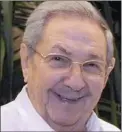  ??  ?? RAUL CASTRO