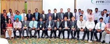  ??  ?? During the Sri Lanaka Workshop of Asia Pacific FTTH Council sponsored by 3OPP Lanka PL