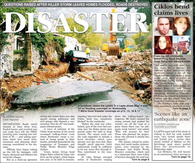  ??  ?? A bulldozer clears the rubble in a Lapta street after it was hit by flooding overnight on WednesdayM­ore flood disaster coverage on p14, 15, 16 &amp; 17