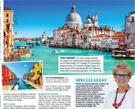  ??  ?? CITY OF ROMANCE: The Grand Canal. Left: Burano’s vibrant waterfront houses