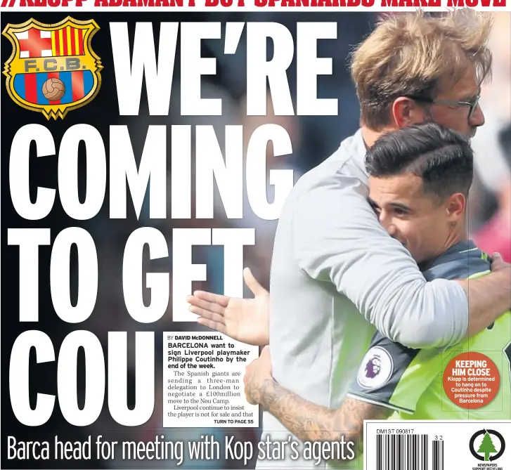  ??  ?? KEEPING HIM CLOSE Klopp is determined to hang on to Coutinho despite pressure from Barcelona