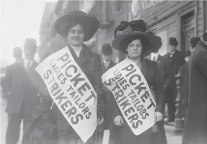  ?? LIBRARY OF CONGRESS ?? In 1909, the Internatio­nal Ladies’ Garment Workers’ Union led 15,000 “shirtwaist” (textile) workers in walking off the job.