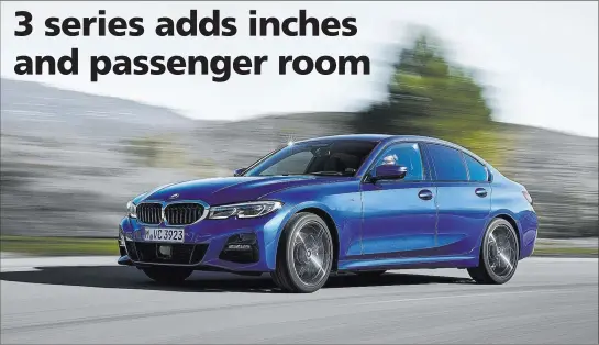  ?? BMW ?? The real story of the new 3 series interior is perhaps the increase in room. The car is nearly 3 inches longer than before, with 1.6 more inches of space between the front and rear wheels.