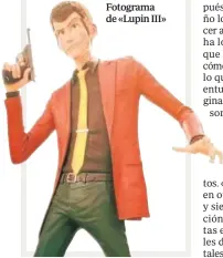  ??  ?? Fotograma de «Lupin III»