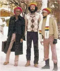  ?? (Photo: Courtesy of Copeland Forbes) ?? (From left) Dr Carlton “Pee Wee” Fraser; Alan “Skill” Cole, Bob Marley’s former manager; and Bob Marley during the reggae singer’s stay in West Germany.