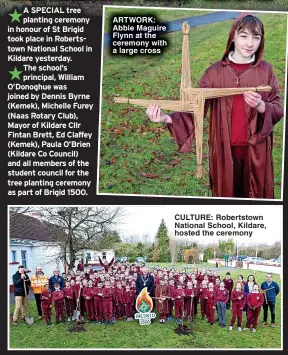  ?? ?? ARTWORK: Abbie Maguire Flynn at the ceremony with a large cross
CULTURE: Robertstow­n National School, Kildare, hosted the ceremony