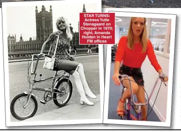  ?? ?? STAR TURNS: Actress Yutte Stenagaard on Chopper in 1970; right, Amanda Holden in Heart FM offices