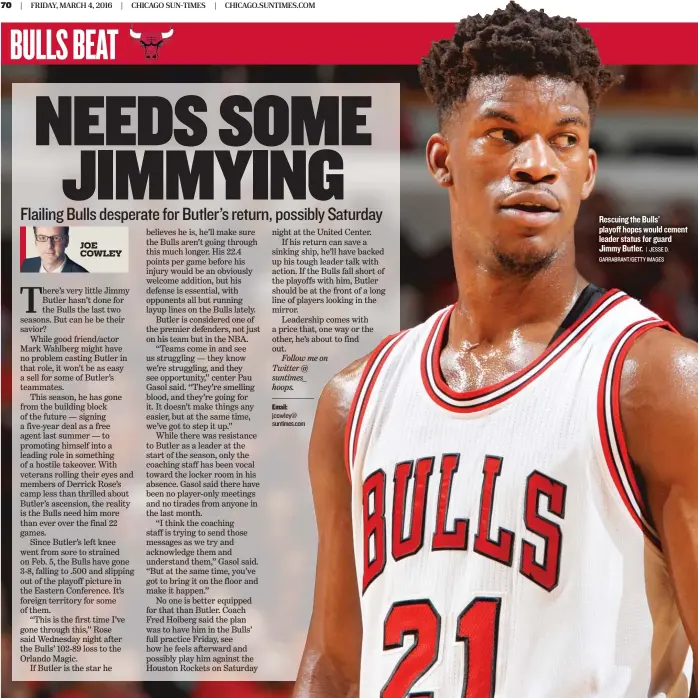  ?? | JESSE D. GARRABRANT/GETTY IMAGES ?? Rescuing the Bulls’ playoff hopes would cement leader status for guard Jimmy Butler.