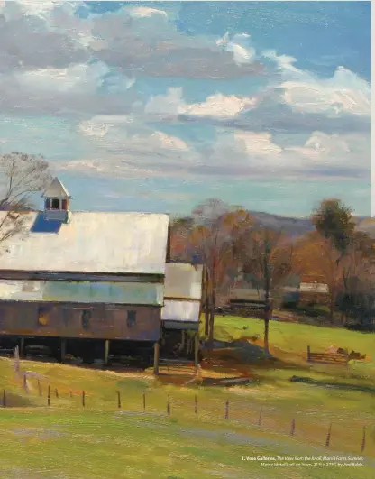  ??  ?? 1. Vose Galleries, The View from the Knoll, Morrill Farm, Sumner,
Maine (detail), oil on linen, 21¾ x 27¾", by Joel Babb.