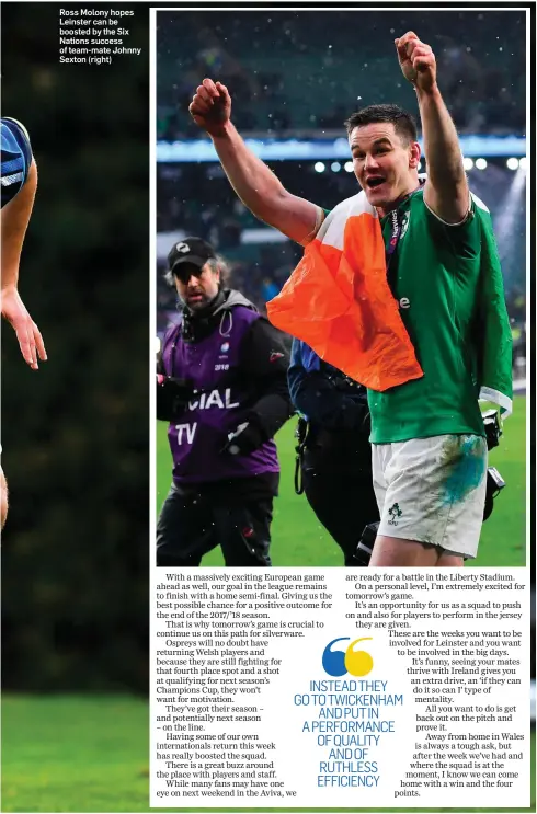  ??  ?? Ross Molony hopes Leinster can be boosted by the Six Nations success of team-mate Johnny Sexton (right)