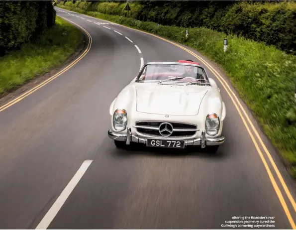  ??  ?? Altering the Roadster’s rear suspension geometry cured the Gullwing’s cornering waywardnes­s