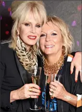  ??  ?? Household name: The Absolutely Fabulous actress with co-star Jennifer Saunders