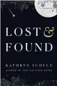  ?? ?? ‘Lost & Found’
By Kathryn Schulz; Random House, 256 pages, $27.