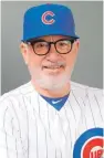  ??  ?? Joe Maddon