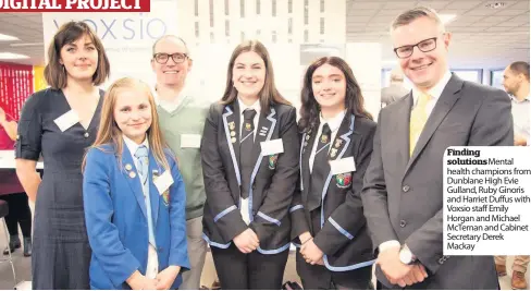  ??  ?? Finding solutionsM­ental health champions from Dunblane High Evie Gulland, Ruby Ginoris and Harriet Duffus with Voxsio staff Emily Horgan and Michael McTernan and Cabinet Secretary Derek Mackay