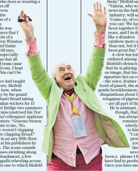  ??  ?? Splash of colour: Henry Blofeld’s vivid wardrobe is encouraged by his wife, Valeria; (below) he salutes the Lord’s crowd after his final stint in the commentary box
