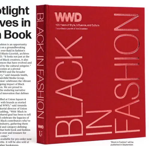  ?? ?? "Black in Fashion" will be published in September.