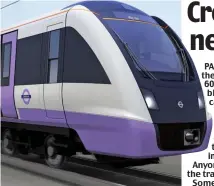  ??  ?? State of the art: The 70 trains cost £1billion