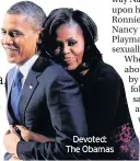  ??  ?? Devoted: The Obamas