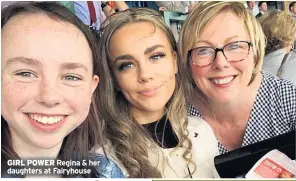  ??  ?? GIRL POWER Regina & her daughters at Fairyhouse
PROUD Regina & her dad after becoming a minister