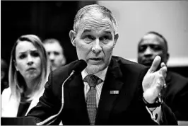  ?? ALEX BRANDON/AP ?? EPA chief Scott Pruitt, seen testifying Thursday, said: “Facts are facts, fiction is fiction.”