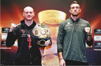 ?? Reuters ?? George Groves and Callum Smith at the press conference ahead of tomorrow’s World Boxing Super Series in Jeddah, Saudi Arabia, on Wednesday.